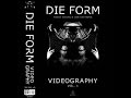 Capture de la vidéo Die Form - Videography Vol 1