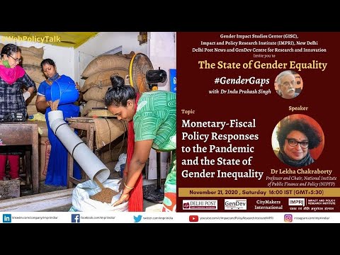 #GenderGaps | E13 | Dr Lekha Chakraborty | Monetary Fiscal Policy Responses to the Pandemic