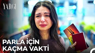 Ceylin, Parlayı Yurt Dışına Kaçırıyor - Yargı 48. Bölüm Son Sahne