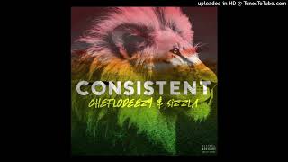 Cheflodeezy Ft SIZZLA- Consistent (Artekal Music 2023)