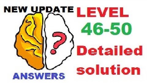 Brain Out Level 46 47 48 49 50(Detailed solution)