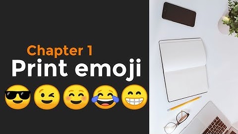 Print emoji || Python Tutorial 9