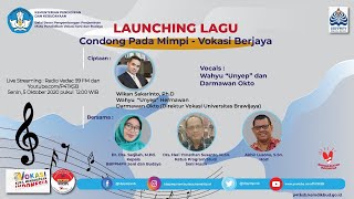 Launching Lagu Condong Pada Mimpi - Vokasi Berjaya