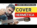 En las calles de Liniers HERMÉTICA Cover Acordes Para Guitarra Criolla