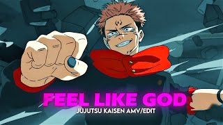 Feel like God I Sukuna Vs Mahoraga Jujutsu Kaisen [AMV/Edit]