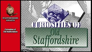 Curiosities of Old Staffordshire | Staffordshire Memories screenshot 2