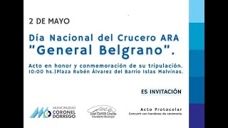 Acto 2 de Mayo Día Nacional del Crucero ARA &quot;General Belgrano&quot;