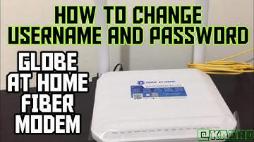 PAANO MAGPALIT NG USERNAME AT PASSWORD SA GLOBE AT HOME FIBER MODEM / #kaaro