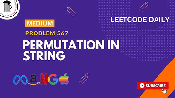 Leetcode: 567 | Permutation in String | C++ | Easy Solution | HIndi | Daily Leetcode Question