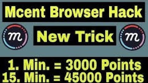 mcent browser Add Unlimited Points No Root Earn Daily 1 lak points