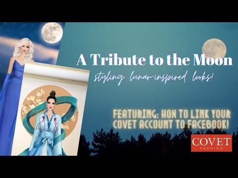 Covet Fashion | How to Link Your Covet Account to FB | Styling Moon-Inspired Looks! | #6