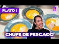 Plato 1: Chupe de pescado | El Gran Chef Famosos