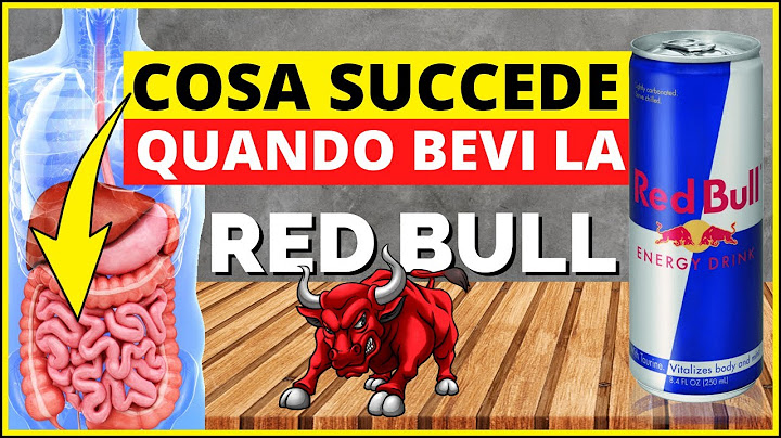 Cosa succede quando bevi una Red Bull? Effetti sul corpo della Red Bull - Energy drink