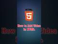 How to Add Video in HTML | HTML Audio Tag Tutorial with Example