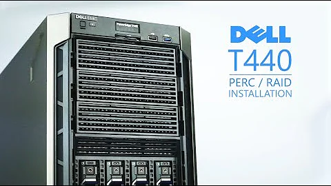 Dell Poweredge T440 RAID Installation
