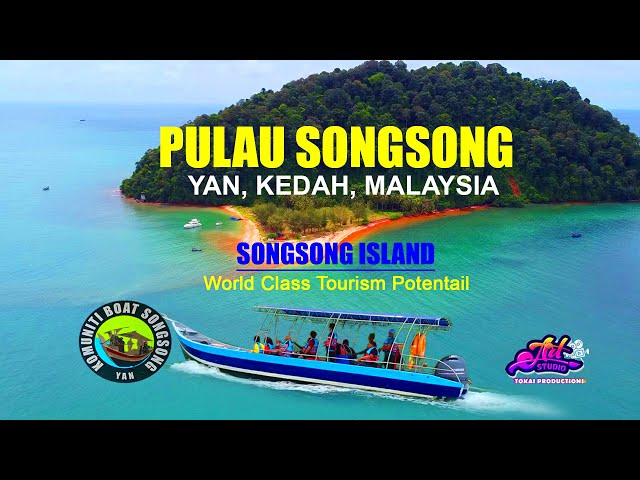 PULAU SONGSONG | KOMUNITI BOAT SONGSONG, YAN, KEDAH, MALAYSIA #JomMaiKedah class=