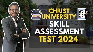 Complete Guide on SKILL ASSESSMENT PREPARATION FOR CHRIST UNIVERSITY | TIPS AND HACKS 🔏🔴