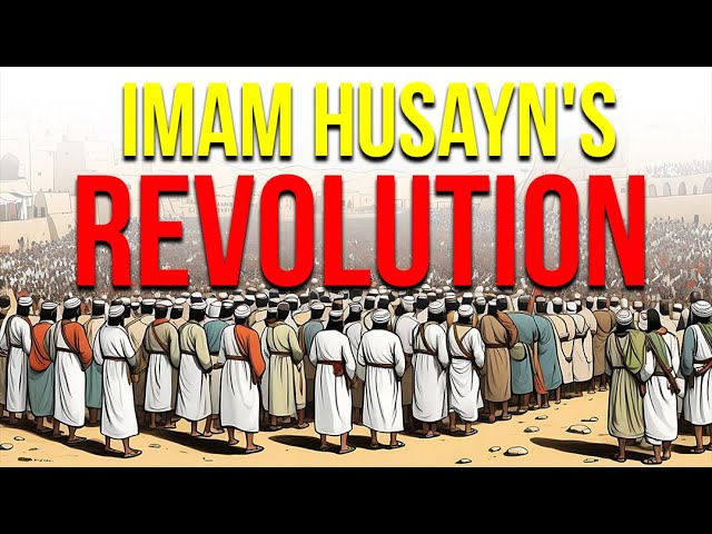 Effects of Imam Husayn's Revolution