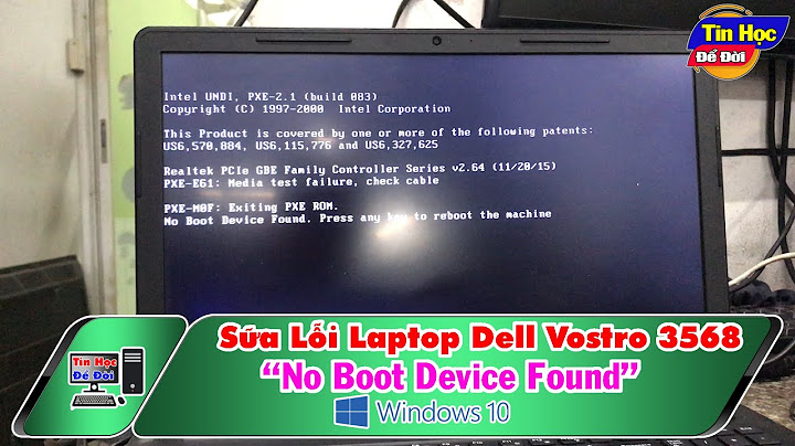 Sửa lỗi intel undi pxe-2.1 build 083 tren laptop dell