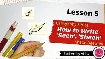 Lesson 5 How to Write Seen / Deewani Style/ Calligraphy Series / How to write with Double Pencils