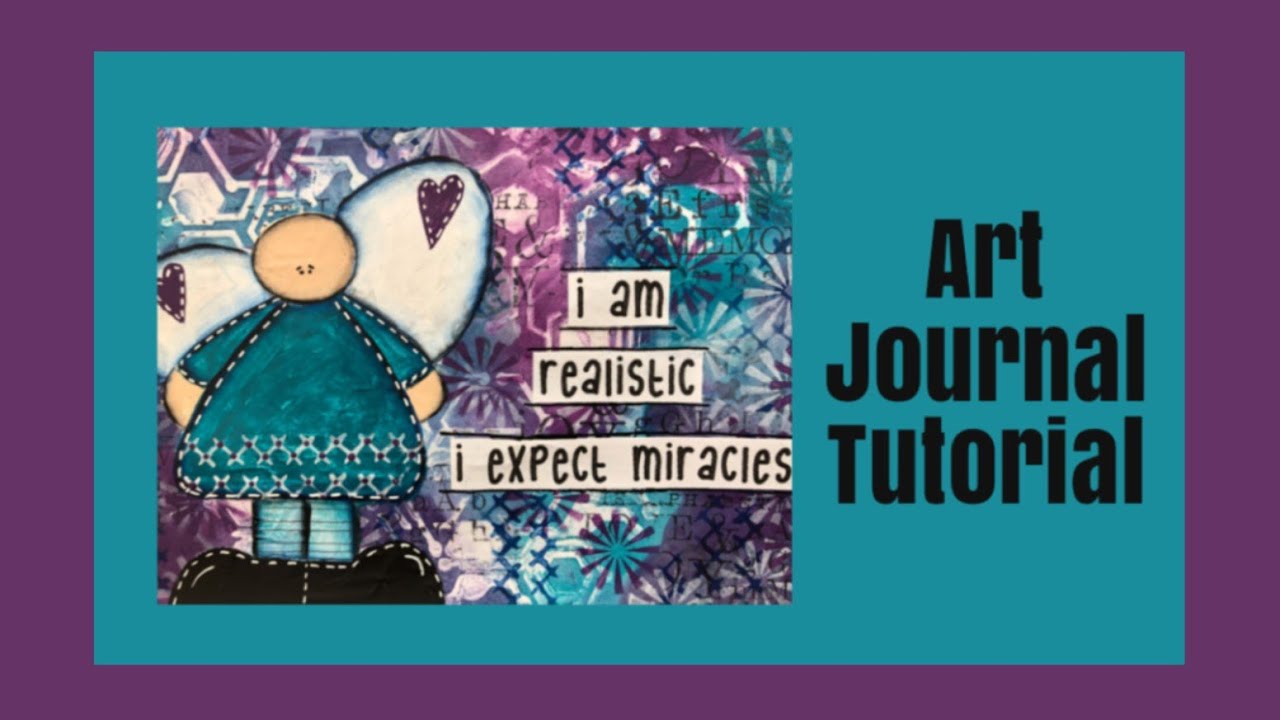 Mixed Media Art Journal Tutorial For Beginners- Layers Layers Layers ...
