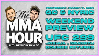 The MMA Hour: Preview of UFC 299, Joshua vs. Ngannou, and More | Mar 6, 2024