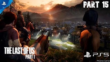 The Last of Us Part I Remake - University | PS5 Full Walkthrough (Part 15)
