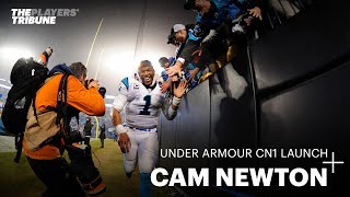 Cam Newton - Under Armour C1N Launch | The Players' Tribune