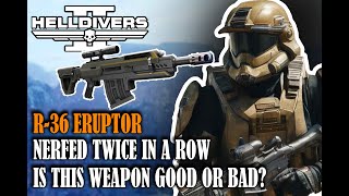 Detailed Testing The R-36 Eruptor is it still good or not - Helldivers 2