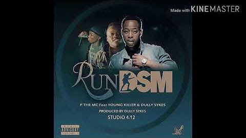 RUN DSM - P Mawenge feat Dully Sykes & Young Killer (Official Audio)