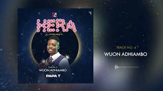 Wuo Adhiambo - Papa T. link on the description