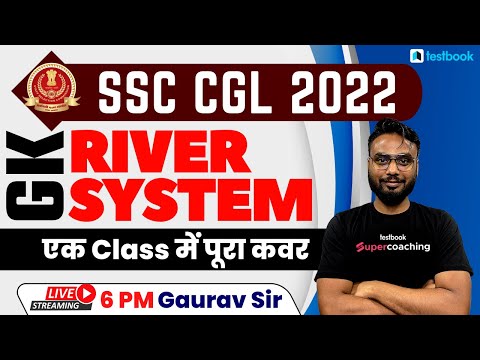 SSC CGL GK GS Classes 2022 | River System | CHSL/MTS/STENO/CPO 2022 | GK Gaurav Sir