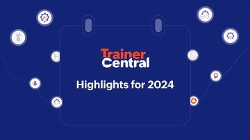 TrainerCentral - Highlights of 2024 (Latest updates and feature releases)