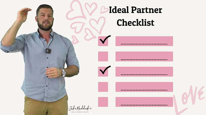 How To Make An Ideal Partner Checklist