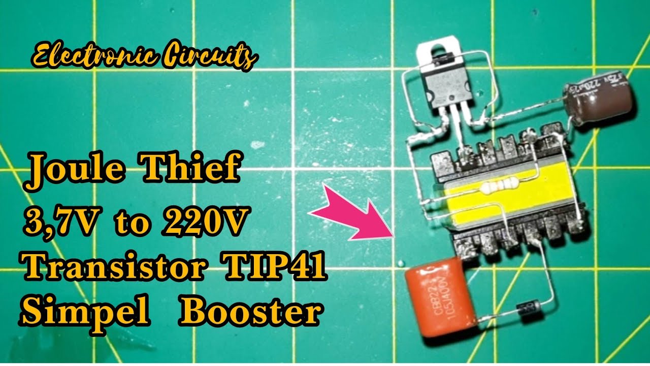 Joule Thief 3,7V to 220V Transistor TIP41 Simpel Booster YouTube
