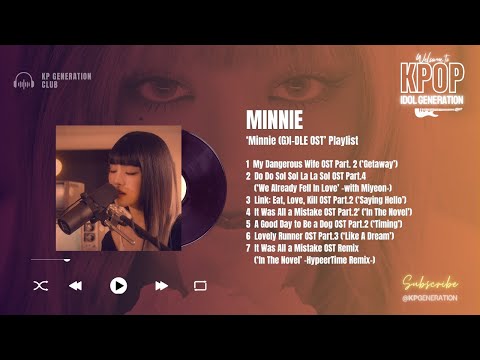 민니 MINNIE G I DLE OST Playlist