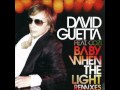 David Guetta Baby When The Light 