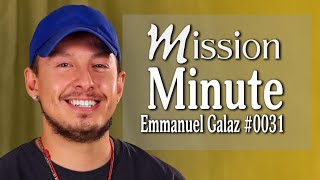 Mission Minute #0031 Emmanuel Galaz by Crossroads Mission 61 views 1 year ago 3 minutes, 1 second