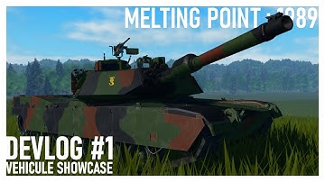 | Roblox Melting Point : 1989 | Devlog 1 | Vehicle showcase