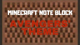 MINECRAFT NOTE BLOCKS--THE AVENGERS' THEME!!