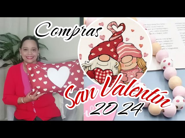 DECORACIÓN PARA SAN VALENTÍN 2024💕HAUL DE COMPRAS/TENDENCIAS PARA ESTE 2024/Valentine's  ideas. 