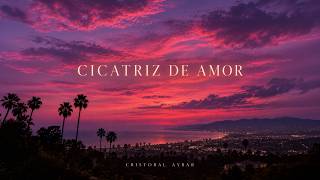 Cicatriz de Amor: Canción de Amor #cancion #amor #romance