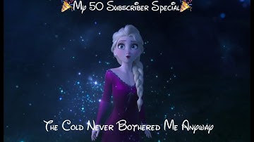 Frozen Let It Go The Cold Never Bothered Me Anyway In 50 Languages