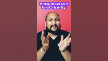 Know Mechanical Engineering Safe Score for ISRO Exam #SafeScore #IsroMechanical #ByjusIsro