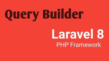 Query Builder in Laravel Part #17 | Laravel 8 tutorial in Hindi