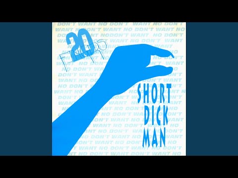 Short Dick Man (Club Mix)