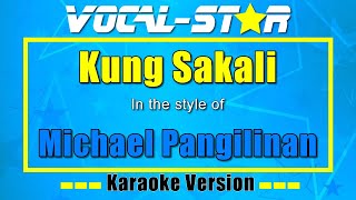 Kung Sakali - Michael Pangilinan | Karaoke Song With Lyrics