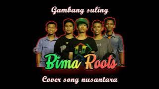 BIMA ROOTS - Gambang suling (cover REGGAE SKA)