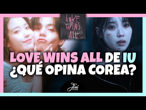🔥IU y V de BTS en “LOVE WINS ALL”. INTERPRETACIÓN del MV en COREA