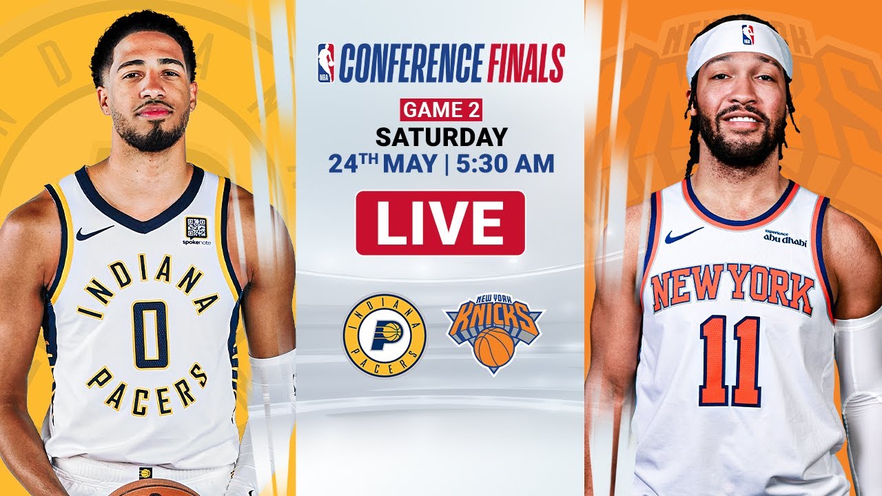 Indiana Pacers at New York Knicks | Conference Finals | [OFFICIAL LIVE ...
